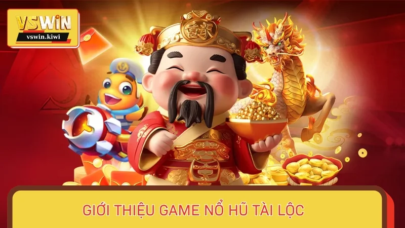 Giới thiệu game Nổ hũ tài lộc